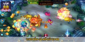 Live Bắn Cá Nổ Hũ